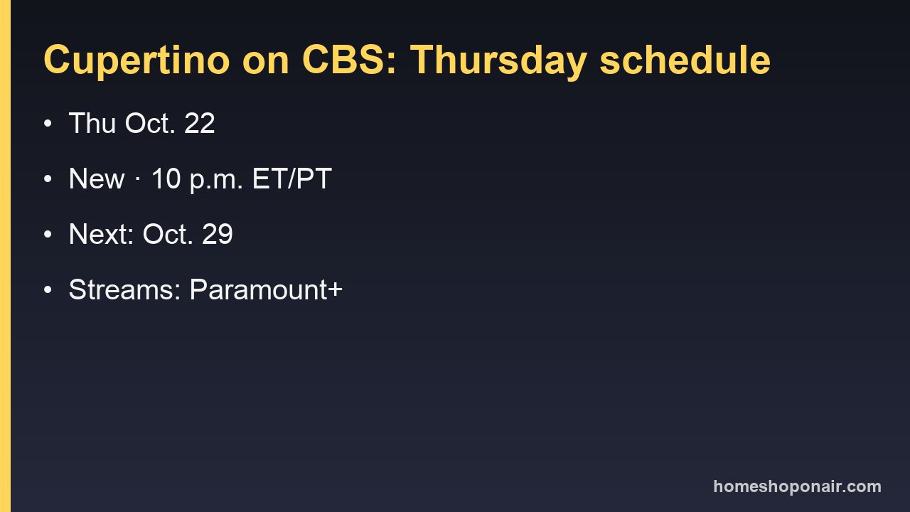 Cupertino on CBS: new Thursday, Oct. 22, at 10 p.m. ET/PT