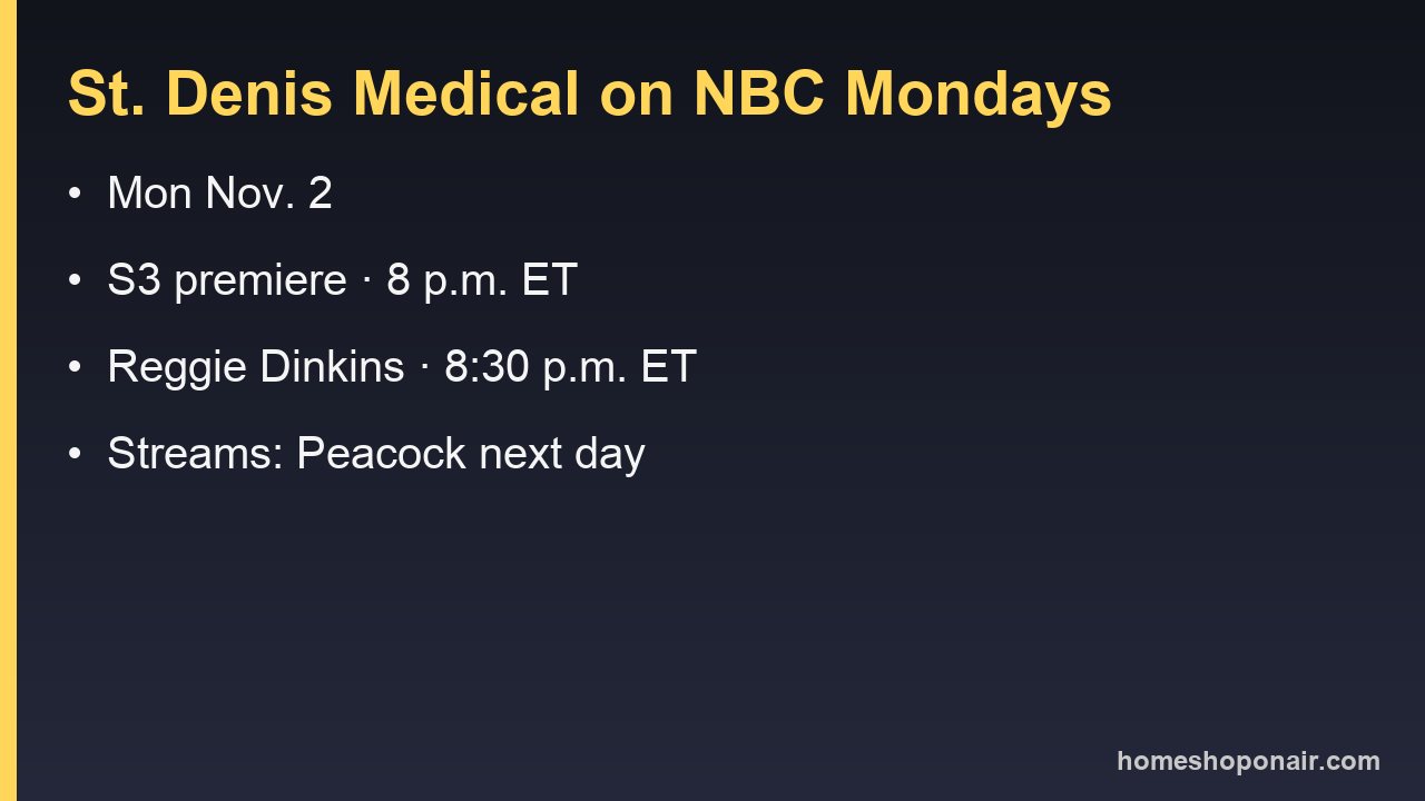 St. Denis Medical Season 3 premiere Monday, Nov. 2 at 8 p.m. ET on NBC, then Reggie Dinkins at 8:30 p.m. ET