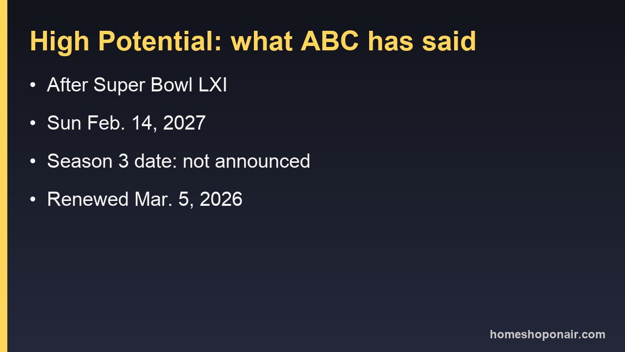 High Potential: after Super Bowl LXI on Sunday, Feb. 14, 2027; Season 3 date not announced